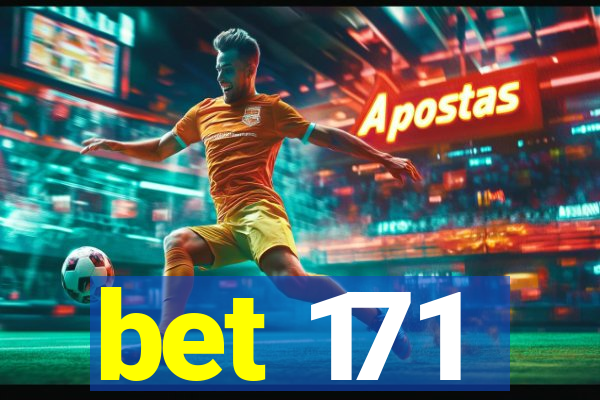 bet 171